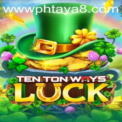 Discover the Excitement of TenTonWaysLuck: A Modern Gaming Marvel